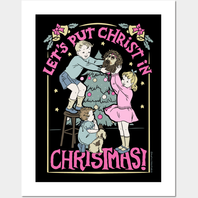 Let's Put Christ in Christmas Wall Art by awfullyadorable